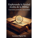 Portada del ebook Explorando la Verdad Oculta de la Biblia