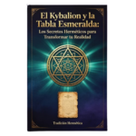 Portada del ebook El Kybalion y la Tabla Esmeralda