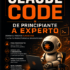 Claude Code: De Principiante a Experto